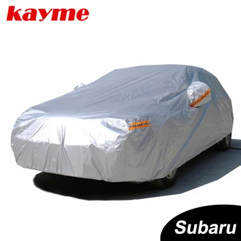 Kayme Nepremočljiva polno avto pokriva sonce, prah, Dež zaščitni pokrov auto suv zaščitnih za Subaru gozdar Legacy Outback impreza